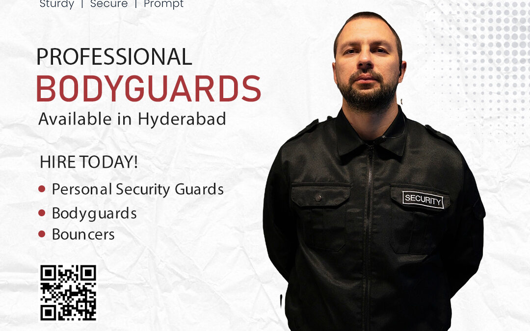 Professional Bodyguards Available in Hyderabad