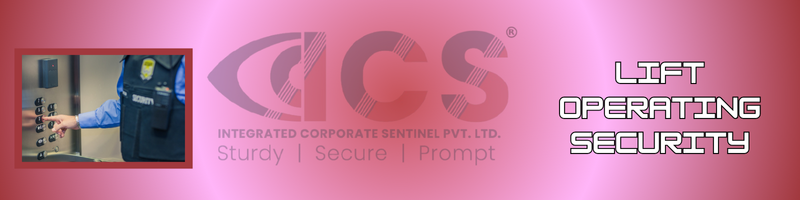 LIFT OPERATING SECURITY Services in Hyderabad