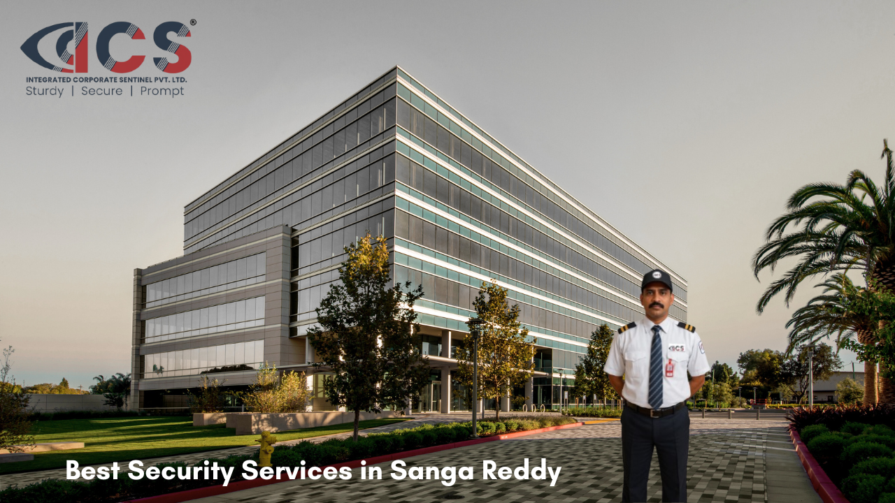 Best Security Services in Sanga Reddy