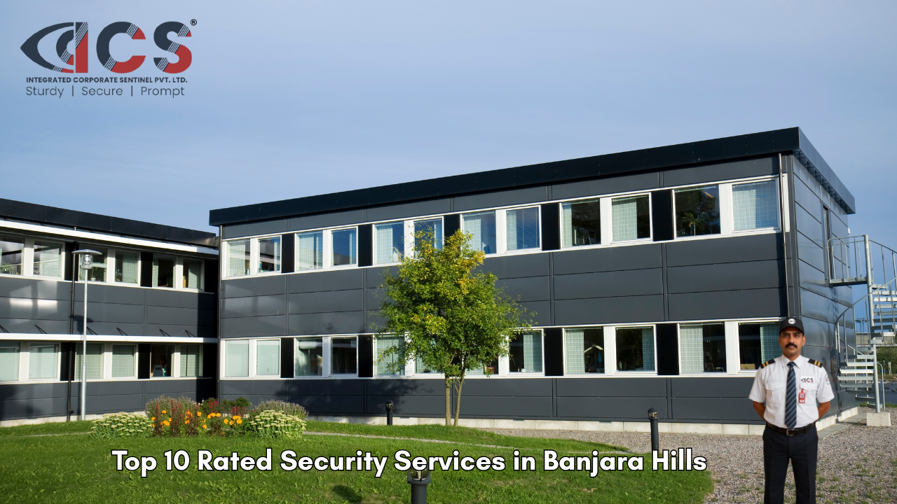 Top 10 Rated Security Services in Banjara Hills Hyderabad
